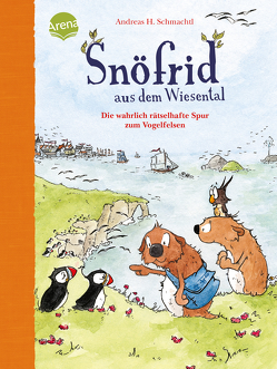 Snöfrid aus dem Wiesental (6). Die wahrlich rätselhafte Spur zum Vogelfelsen von Schmachtl,  Andreas H.