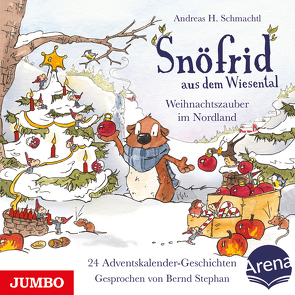 Snöfrid aus dem Wiesental. Weihnachtszauber im Nordland von Schmachtl,  Andreas H., Stephan,  Bernd