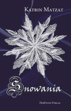 Snowania von Matzat,  Katrin