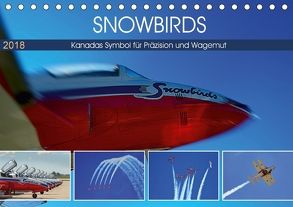 SNOWBIRDS – Kanadas Symbol für Präzision und Wagemut (Tischkalender 2018 DIN A5 quer) von Pfaff,  Hans-Gerhard
