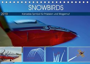 SNOWBIRDS – Kanadas Symbol für Präzision und Wagemut (Tischkalender 2019 DIN A5 quer) von Pfaff,  Hans-Gerhard