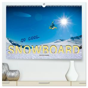 Snowboard – so cool (hochwertiger Premium Wandkalender 2024 DIN A2 quer), Kunstdruck in Hochglanz von Roder,  Peter