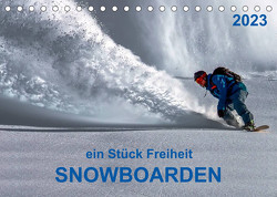 Snowboarden – ein Stück Freiheit (Tischkalender 2023 DIN A5 quer) von Roder,  Peter