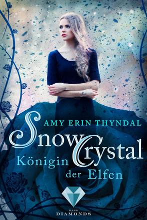 SnowCrystal. Königin der Elfen (Königselfen-Reihe 2) von Thyndal,  Amy Erin