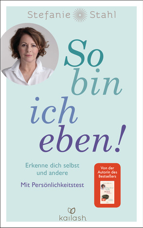 So bin ich eben! von Stahl,  Stefanie