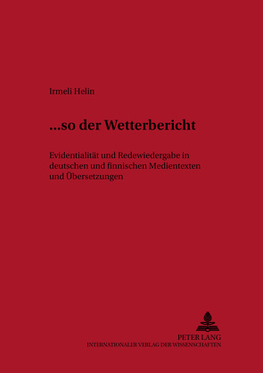 … «so der Wetterbericht» von Helin,  Irmeli