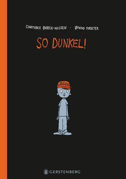 So dunkel! von Doerries,  Maike, Ørbeck-Nilssen,  Constance, Torseter,  Øyvind