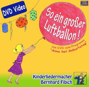 So ein großer Luftballon DVD von Fibich,  Bernhard