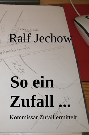 So ein Zufall … von Jechow,  Ralf