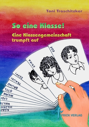 So eine Klasse! von Traschitzker,  Toni