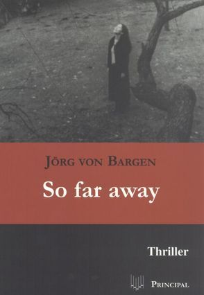 So far away von Bargen,  Jörg von