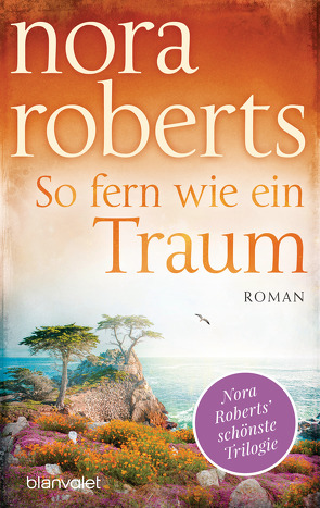 So fern wie ein Traum von Hege,  Uta, Roberts,  Nora