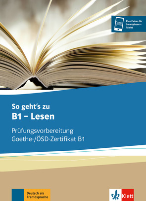 So geht’s zu B1 – Lesen