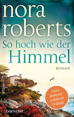 So hoch wie der Himmel von Hege,  Uta, Roberts,  Nora