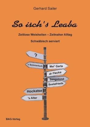 So isch’s Leaba von Sailer,  Gerhard