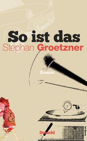 So ist das von Groetzner,  Stephan