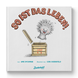 So ist das Leben! von Doerrfeld,  Cori, Dyckman,  Ame