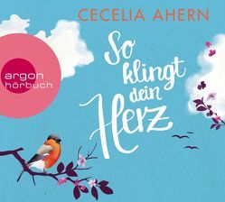 So klingt dein Herz von Ahern,  Cecelia, Brettschneider,  Merete, Strüh,  Christine