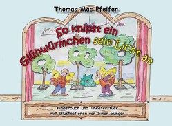 So knipst ein Glühwürmchen sein Licht an von Güngör,  Sinan, Mac Pfeifer,  Thomas