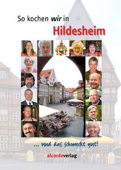 So kochen wir in Hildesheim von Frisch,  Simon, Stammler,  Wolfgang F