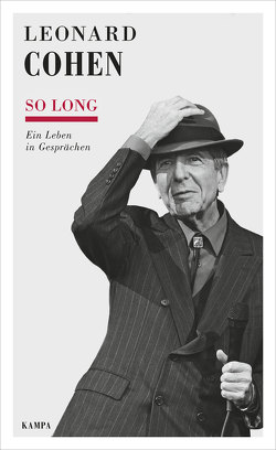 Leonard Cohen – So long von Bodmer,  Thomas, Cohen,  Leonard, Kampa,  Daniel, Künne,  Cornelia, Reiber,  Cornelius