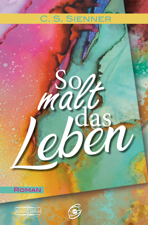 So malt das Leben von Sienner,  C. S.