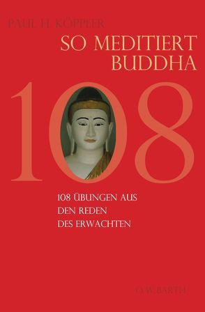 So Meditiert Buddha von Köppler,  Paul H