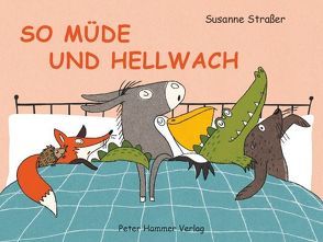 So müde und hellwach von Straßer,  Susanne