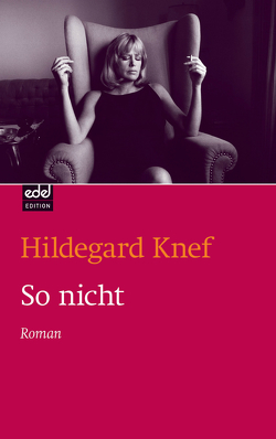 So nicht von Knef,  Hildegard