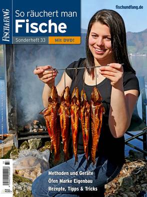 FISCH & FANG Sonderheft Nr. 33: So räuchert man Fische inkl. DVD von Redaktion,  Fisch & Fang