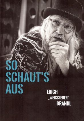 So schaut’s aus von Brandl,  Erich