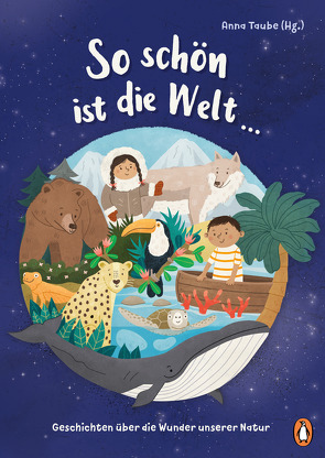 So schön ist die Welt … von Kissling,  Sandra, Taube,  Anna