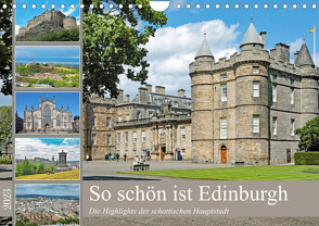 So schön ist Edinburgh (Wandkalender 2023 DIN A4 quer) von Eppele,  Klaus