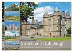 So schön ist Edinburgh (Wandkalender 2024 DIN A4 quer), CALVENDO Monatskalender von Eppele,  Klaus