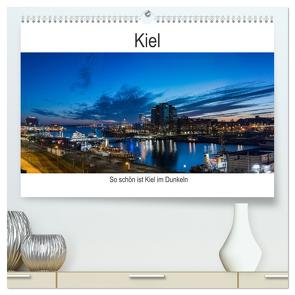 So schön ist Kiel im Dunkeln (hochwertiger Premium Wandkalender 2024 DIN A2 quer), Kunstdruck in Hochglanz von Rahn,  Karsten