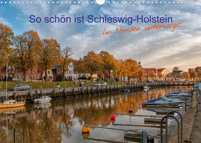 So schön ist Schleswig-Holstein (Wandkalender 2023 DIN A3 quer) von Mirsberger,  Annett, www.annettmirsberger.de
