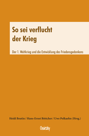 So sei verflucht der Krieg von Beutin,  Heidi, Böttcher,  Hans-Ernst, Polkaehn,  Uwe