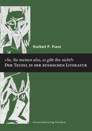 „So, Sie meinen also, es gibt ihn nicht?“ von Franz,  Norbert P.