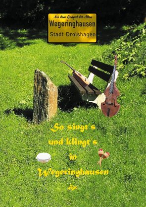 So singt’s und klingt’s in Wegeringhausen von Clemens,  Hubert