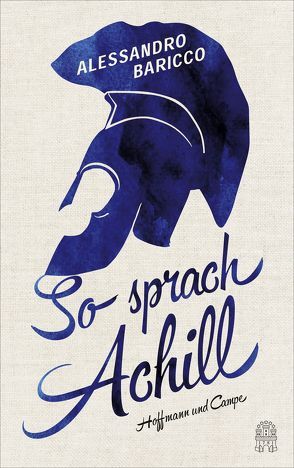 So sprach Achill von Baricco,  Alessandro, Schneider,  Marianne