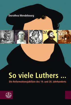 So viele Luthers … von Wendebourg,  Dorothea