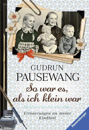 So war es, als ich klein war von Pausewang,  Gudrun