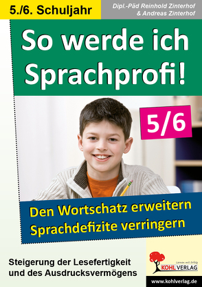 So werde ich Sprachprofi! / Klasse 5-6 von Zinterhof,  Andreas, Zinterhof,  Reinhold