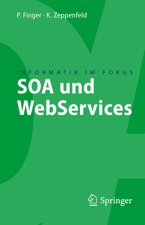 SOA und WebServices von Finger,  Patrick, Zeppenfeld,  Klaus
