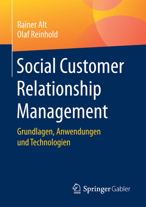 Social Customer Relationship Management von Alt,  Rainer, Reinhold,  Olaf