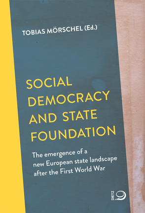 Social Democracy and State Foundation von Mörschel,  Tobias