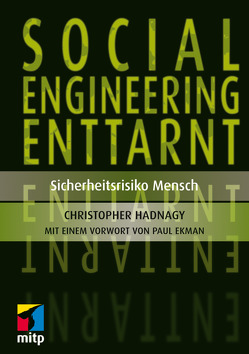 Social Engineering enttarnt von Ekman,  Paul, Hadnagy,  Christopher