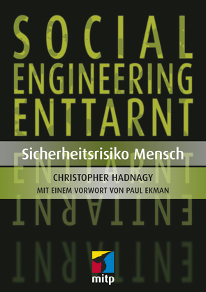Social Engineering enttarnt von Ekman,  Paul, Hadnagy,  Christopher