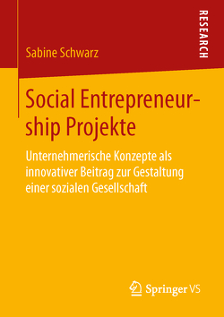 Social Entrepreneurship Projekte von Schwarz,  Sabine