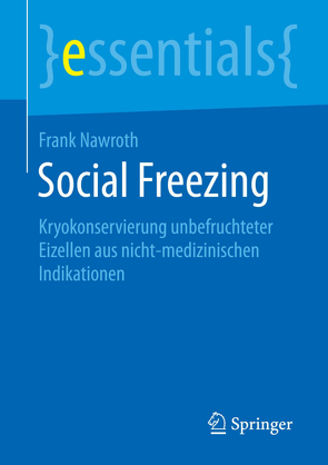 Social Freezing von Nawroth,  Frank